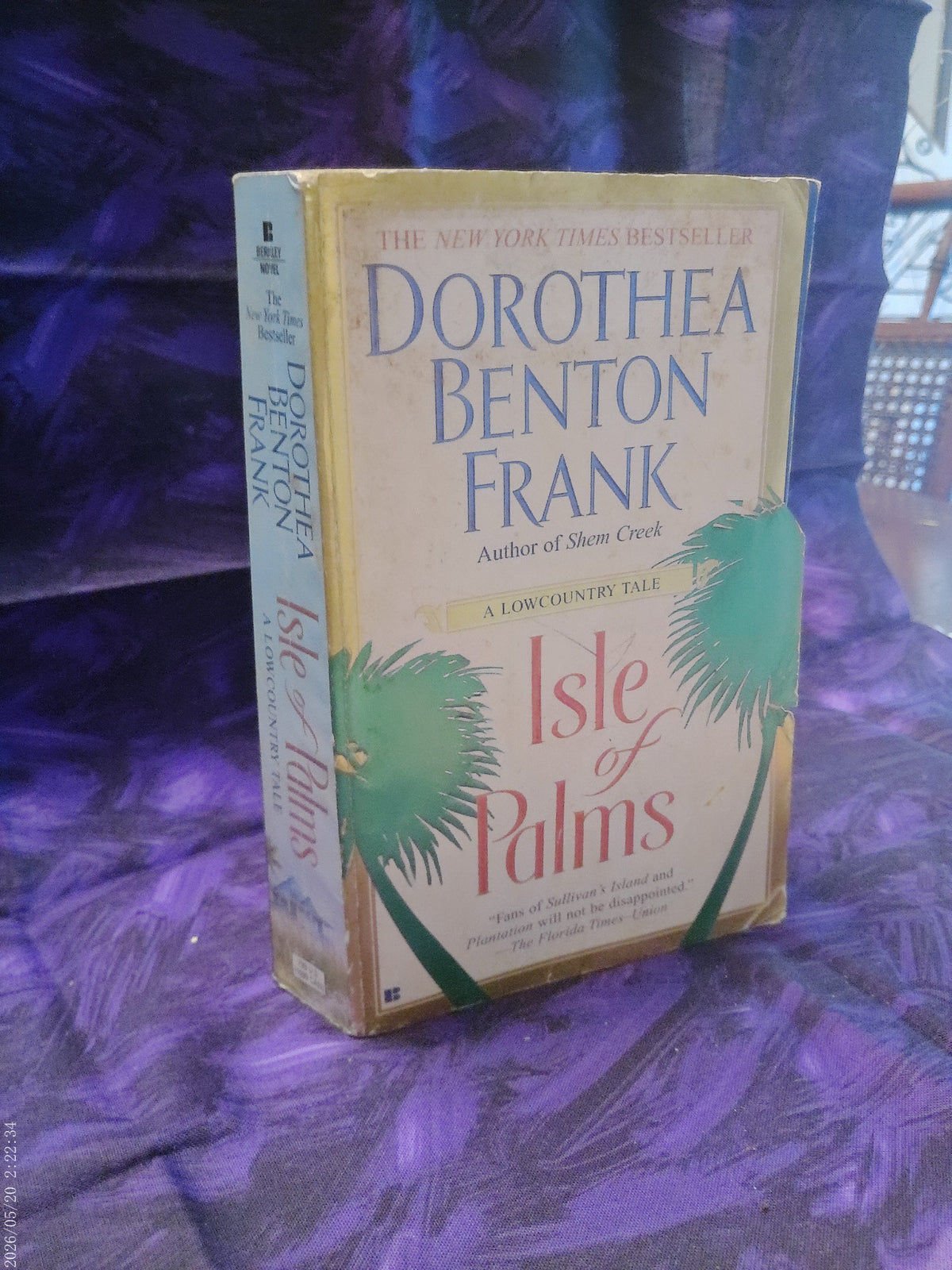 Isle of Palms by Dorothea Benton Frank, actual copy, view 1
