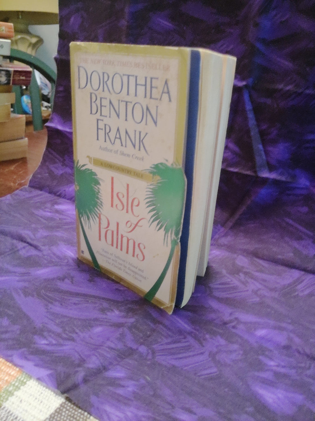 Isle of Palms by Dorothea Benton Frank, actual copy, view 2