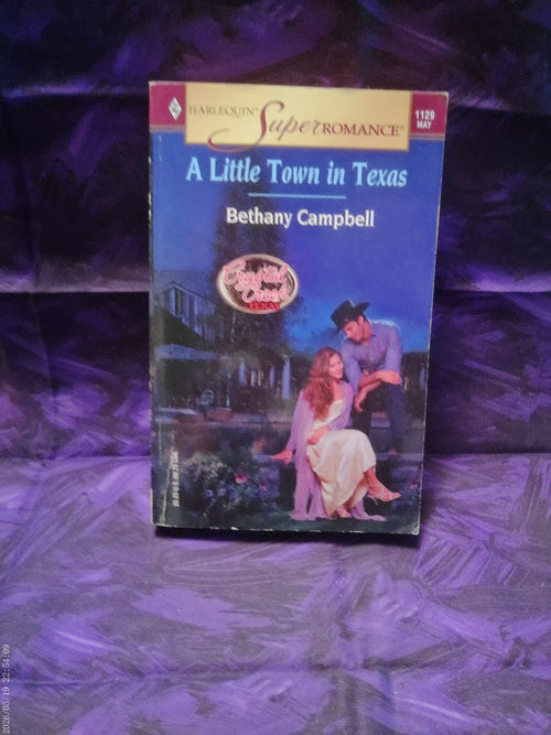 A Little Town in Texas by Bethany Campbell - front cover